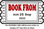 book online from Sunday twenty fifth september twenty twenty two at ten a m