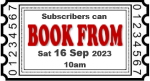 Subscribers can book from Saturday the sixteenth of September twenty twenty three at ten a m 